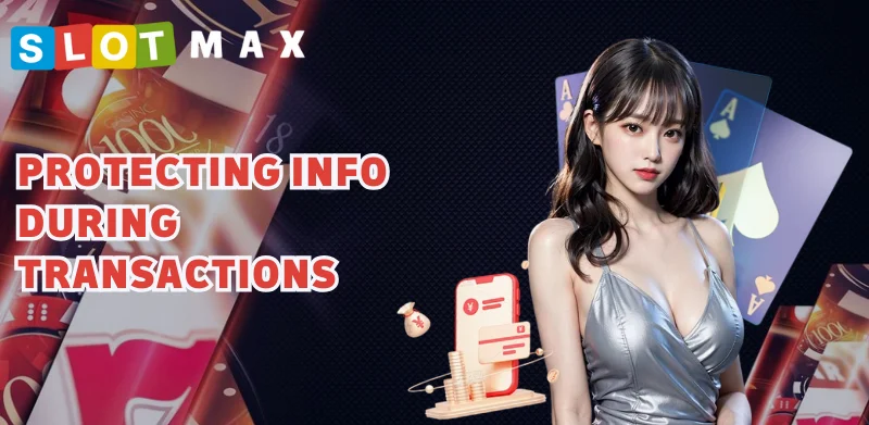 protecting info during transactions