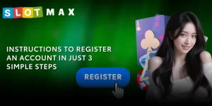 Instructions to register an account in just 3 simple steps